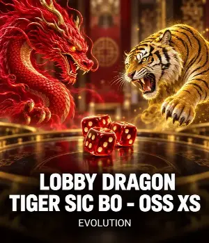Lobby Dragon Tiger Sic Bo - OSS XS