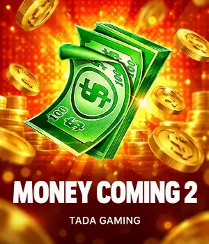 Money Coming 2