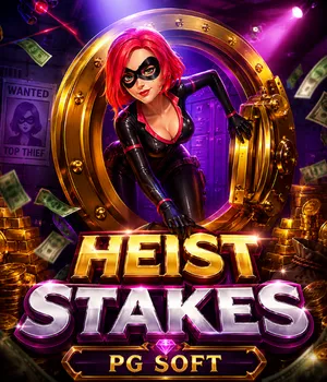 Heist  Stakes