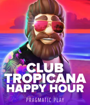 Club Tropicana - Happy Hour