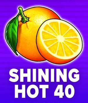 Shining Hot 40